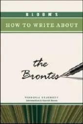 Bloom's How to Write About the Brontes
