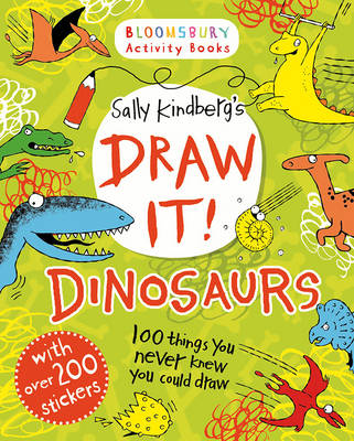 Draw It! Dinosaurs: 100 prehistoric things to doodle and draw!