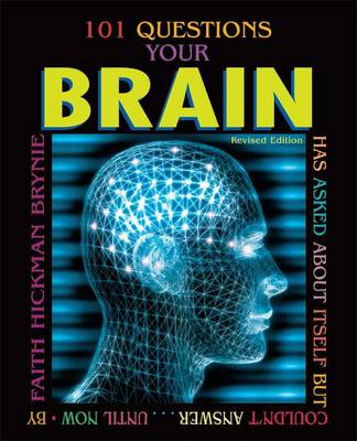 101 Questions Your Brain Has Asked About Itself