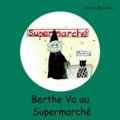 Berthe va au supermarche