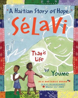 Sélavi, That is Life: A Haitian Story of Hope
