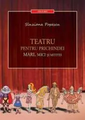 Teatru Pentru Prichindei, Mari, Mici Si Mititei