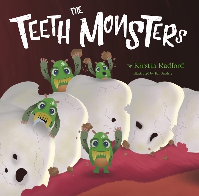 The Teeth Monsters