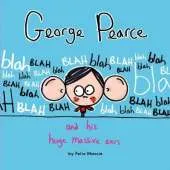 George Pearce And His Huge Massive Ears