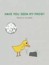 Have You Seen My Frog?