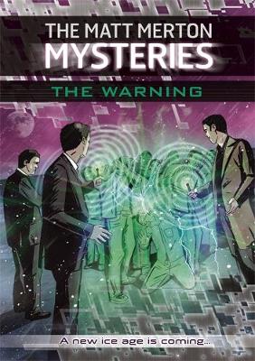 The Matt Merton Mysteries: The Warning