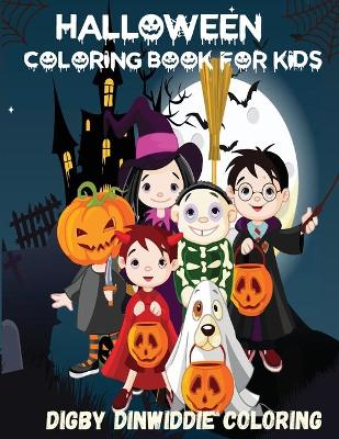 Halloween Coloring Book for Kids: Amazing Coloring Book for Kids with Spooky and Cute Illustrations - Halloween Coloring Pages for Kids ages 4-8, 8-12