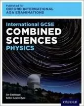 OxfordAQA International GCSE Combined Sciences Physics (9204): Student Book