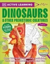 Active Learning Dinosaurs and Other Prehistoric Creatures: Over 100 Brain-Boosting Activities that Make Learning Easy and Fun
