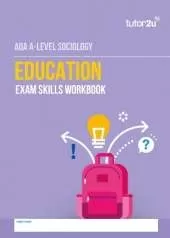 AQA A Level Sociology Education Exam Skills Workbook