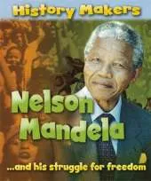 History Makers: Nelson Mandela