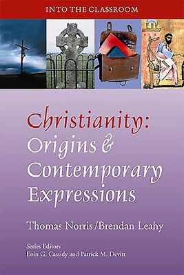 Christianity: Origins and Contemporary Expressions