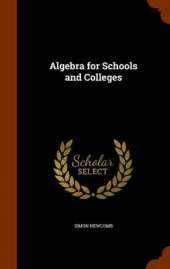 Algebra for Schools and Colleges
