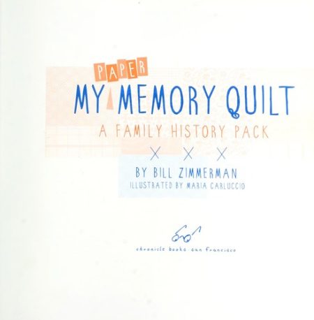 My Paper Memory Quilt: A Family History Pack