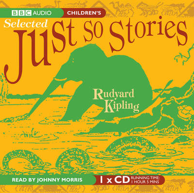 Just So Stories (Selected)