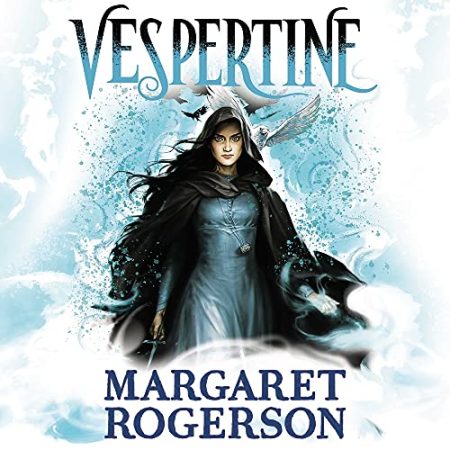 Vespertine: The new TOP-TEN BESTSELLER from the New York Times bestselling author of Sorcery of Thorns and An Enchantment of Ravens