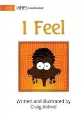 I Feel