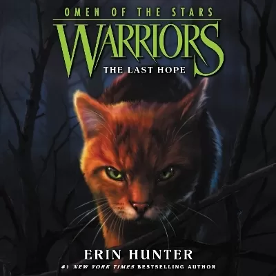 Warriors: Omen of the Stars #6: the Last Hope