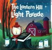 The Lantern Hill Light Parade - Picture Book