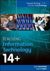 Teaching Information Technology 14+