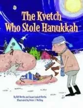 Kvetch Who Stole Hanukkah, The