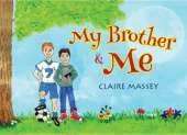 My Brother and Me
