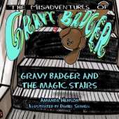 Gravy Badger And The Magic Stairs