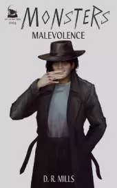 Malevolence: MONSTERS S1x04