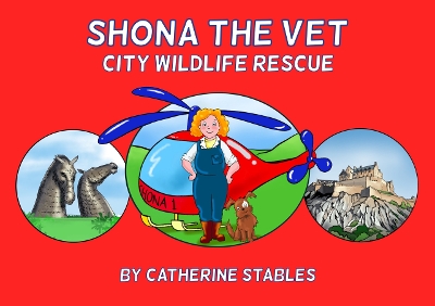Shona the Vet: City Wildlife Rescue