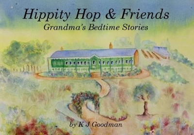 Hippity Hop & Friends: Grandma's Bedtime Stories