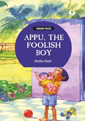 Appu the Foolish Boy
