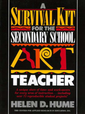 Survival Kit For the Secondary School Art Teacher