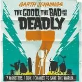 The Good, the Bad and the Deadly 7