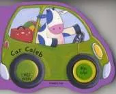 Pethau Sy'n Mynd! / Things That Go!: Car Caleb / Caleb's Car