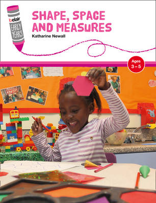 Shape, Space and Measures: Ages 3-5