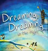 Dreaming, Dreaming, in the Night