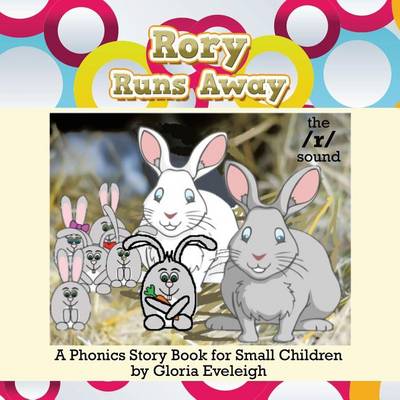 Rory Runs Away: A Phonics Story Book for Small Children