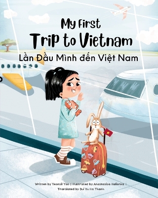 My First Trip to Vietnam: Bilingual Vietnamese-English Children's Book