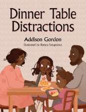 Dinner Table Distractions