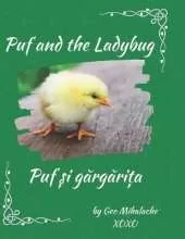 Puf and the Ladybug - Puf și gărgărița: Poveste bilingvă engleză romană pentru copii / English-Romanian Story for Children