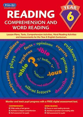 Reading - Comprehension and Word Reading: Lesson Plans, Texts, Comprehension Activities, Word Reading Activities and Assessments for the Year 6 English Curriculum