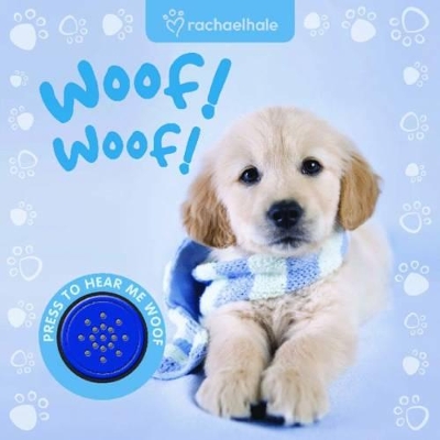 Rachael Hale: Woof Woof!