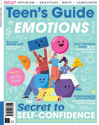 Teen's Guide to Emotions: Understanding Feelings and Building Emotional Resilience