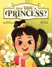Are YOU a Princess?: An inspiring children's book about kindness and true nobility