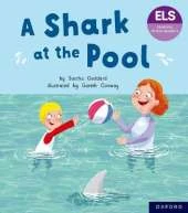 Essential Letters and Sounds: Essential Phonic Readers: Oxford Reading Level 3: A Shark at the Pool