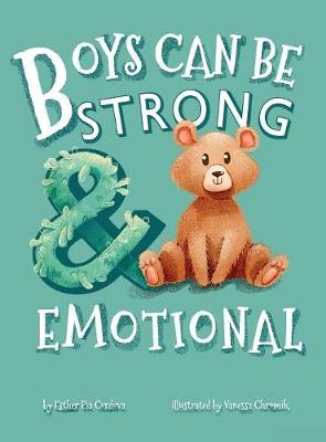 Boys Can Be Strong and Emotional: Growth Mindset