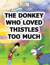 The Donkey Who Loved Thistles Too Much