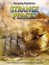 Amazing  Mysteries: Strange Places