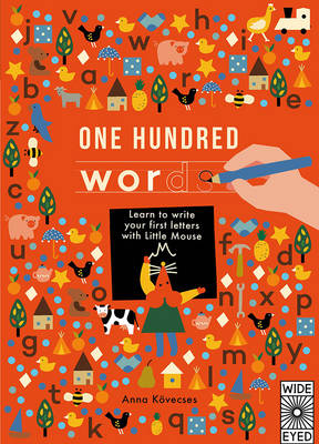 One Hundred Words: A first handwriting book
