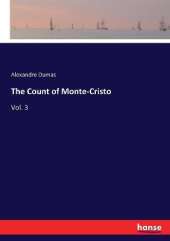 The Count of Monte-Cristo: Vol. 3